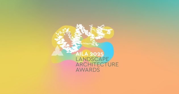 AILA 2025 National Landscape Architecture Awards Winners Revealed