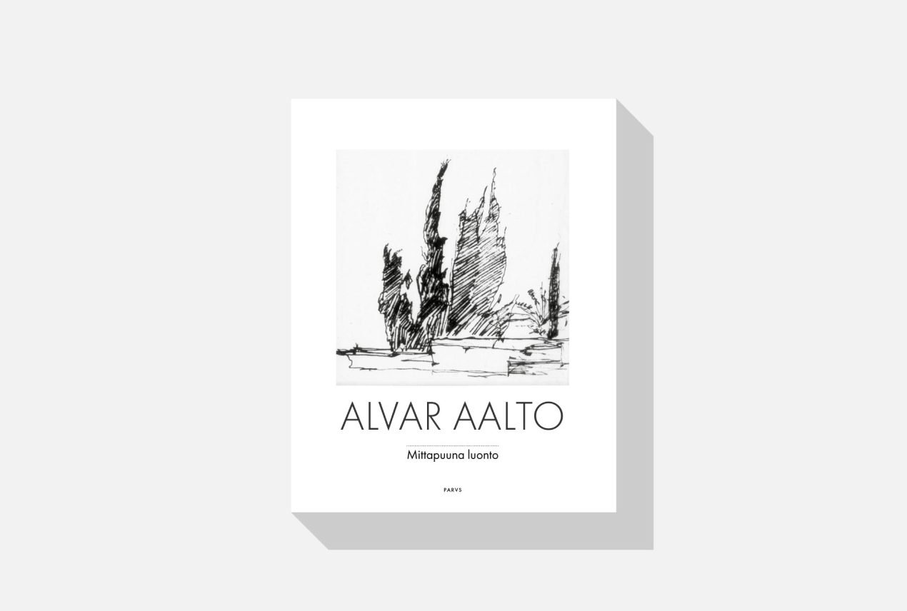 Alvar Aalto – Nature as a Scale
