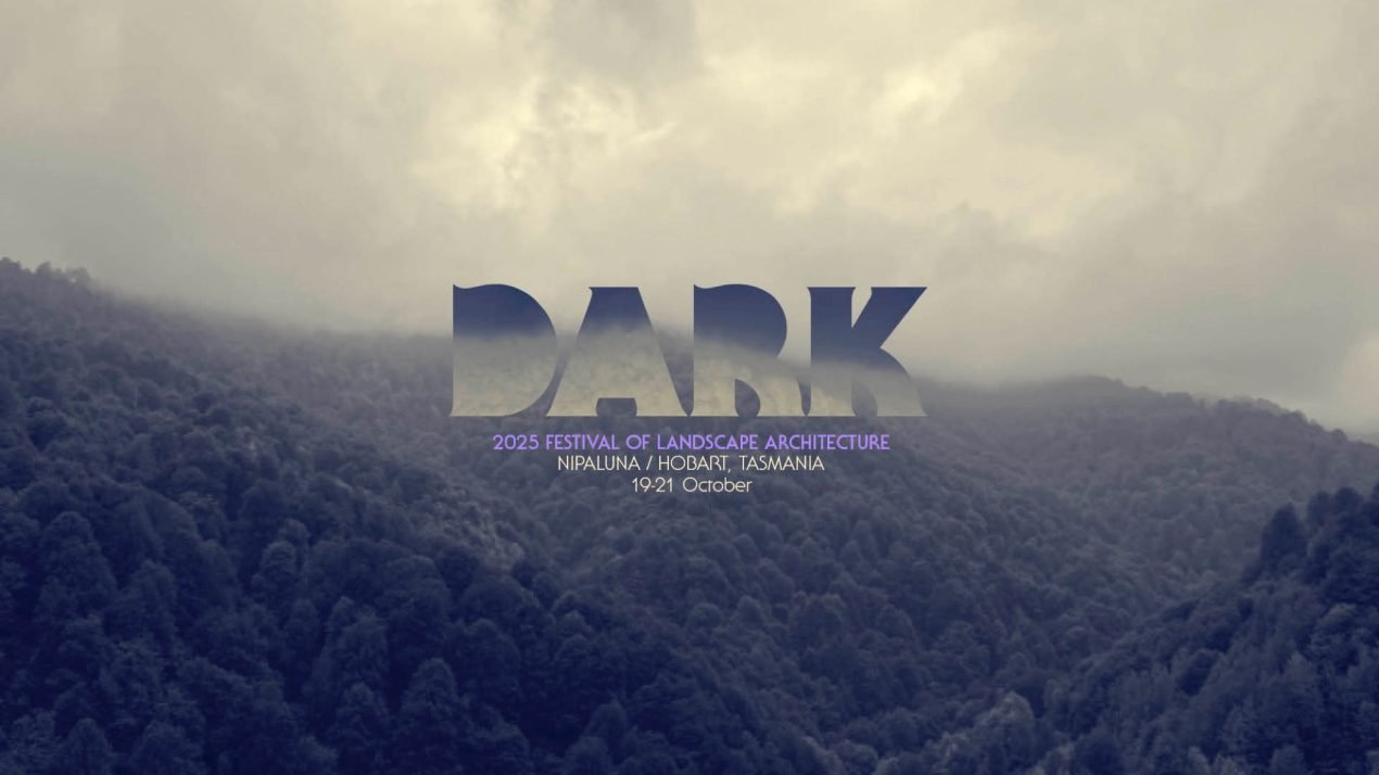 19-21 October / AILA 2025 Festival of Landscape Architecture