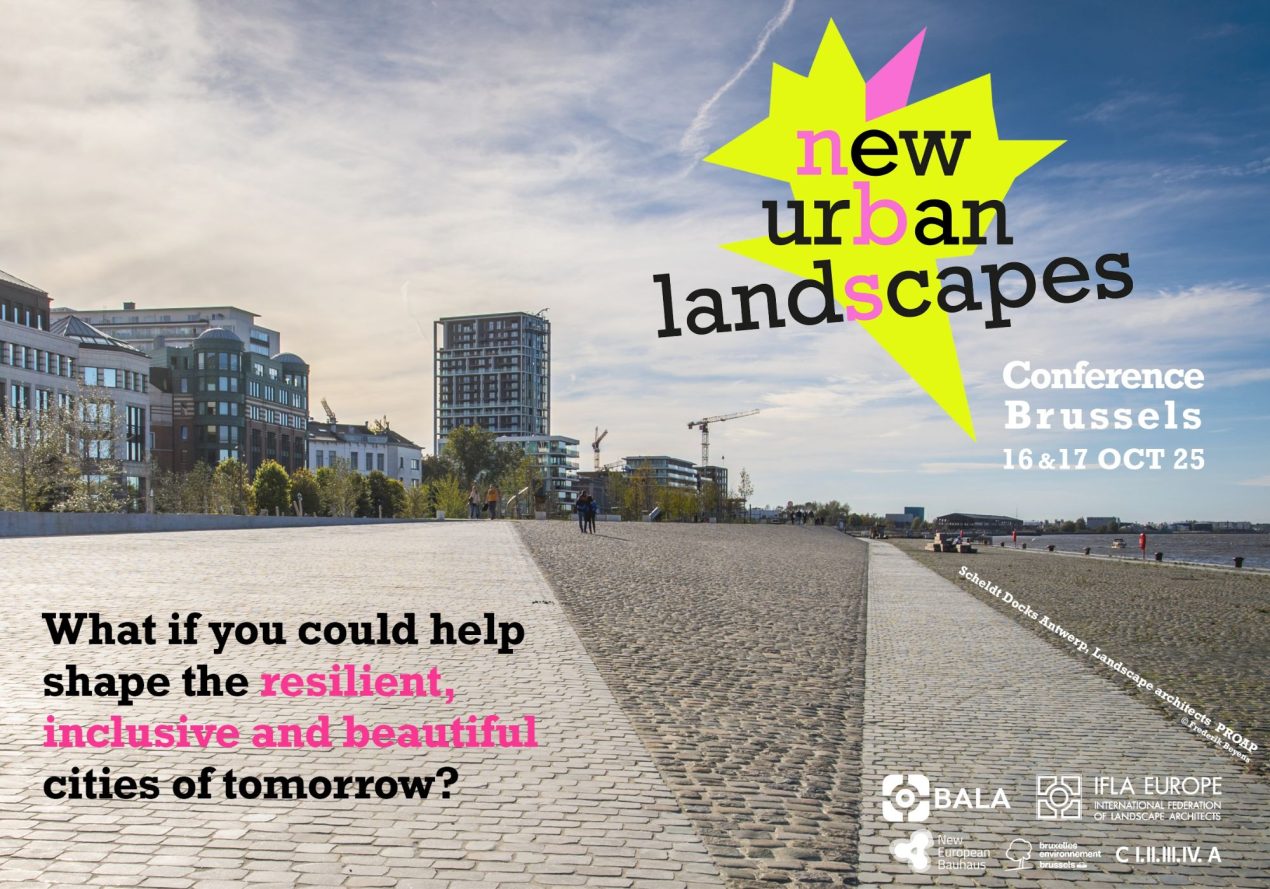 16&17 October / New Urban Landscapes – 36th IFLA Europe Conference
